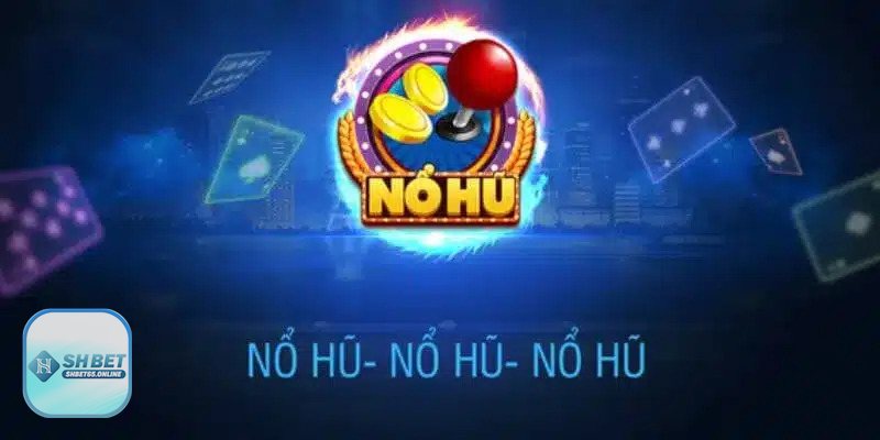 Bắt đầu với Nổ hũ Shbet65 – Hành trình từng bước